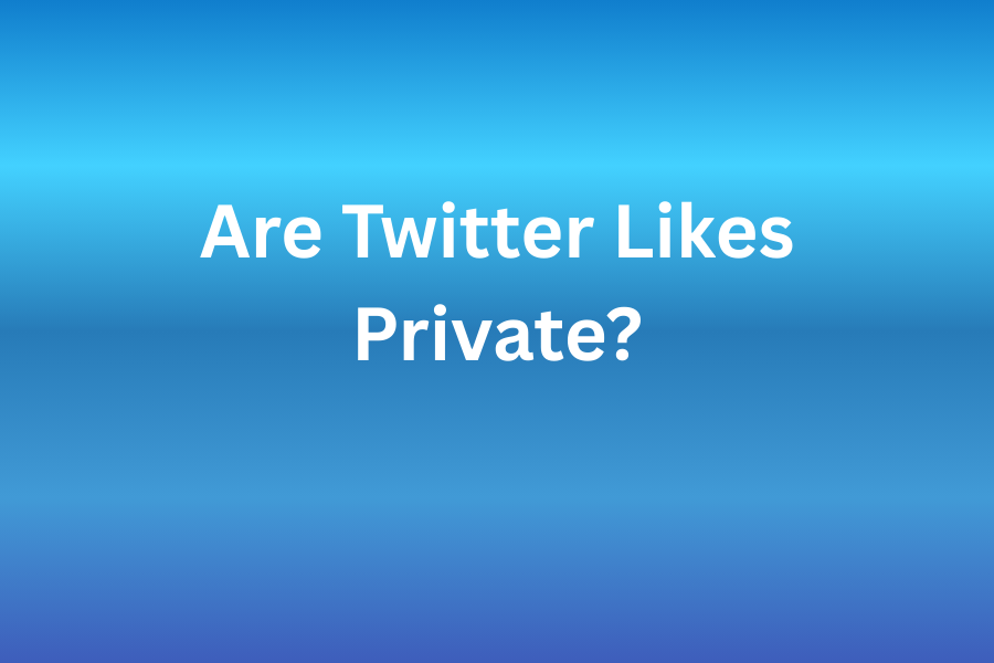 Are Twitter Likes Private